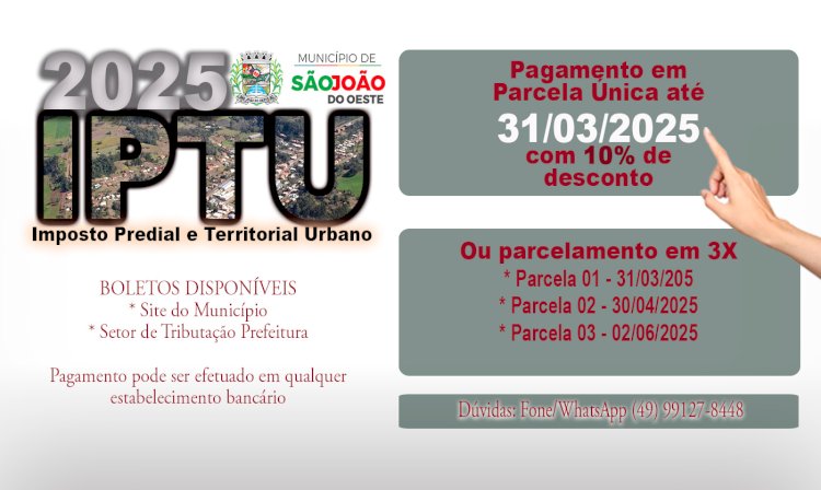 São João do Oeste divulga prazos para pagamento do IPTU 2025